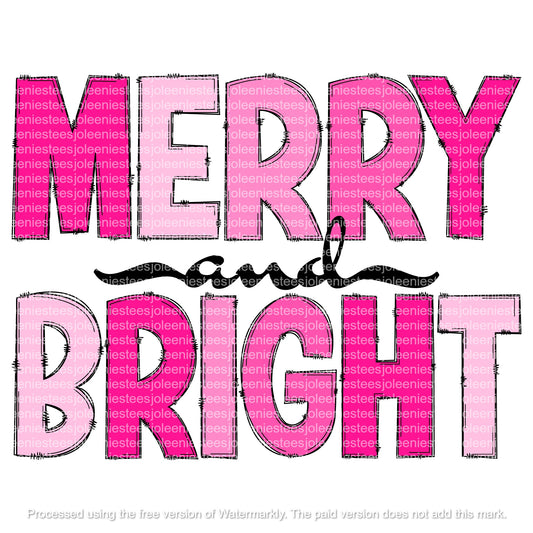 MERRY AND BRIGHT