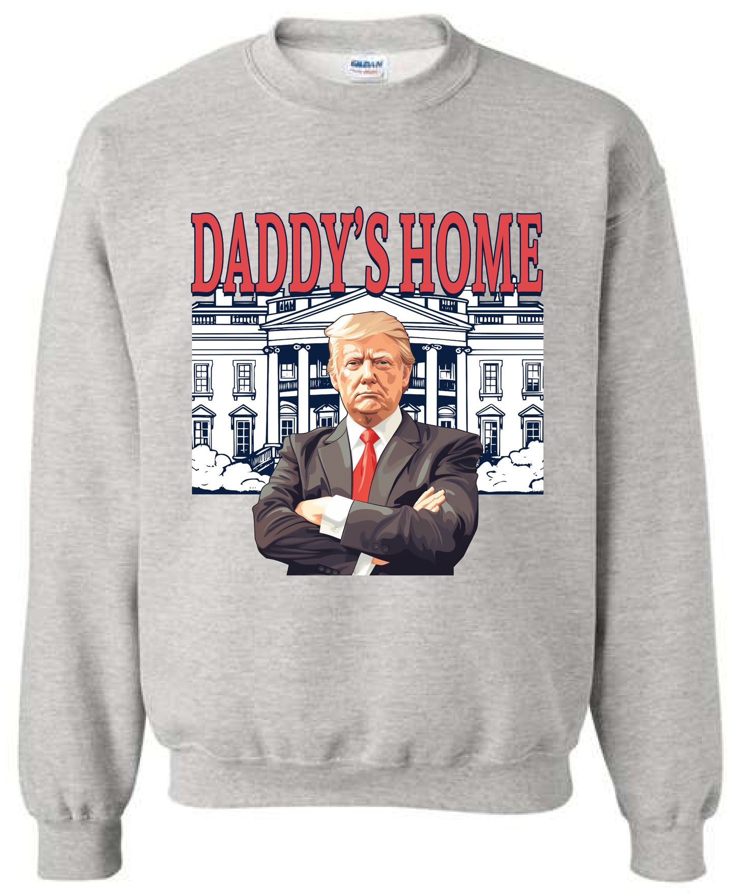Daddy's Home Trump 47th President 2024 Red Design