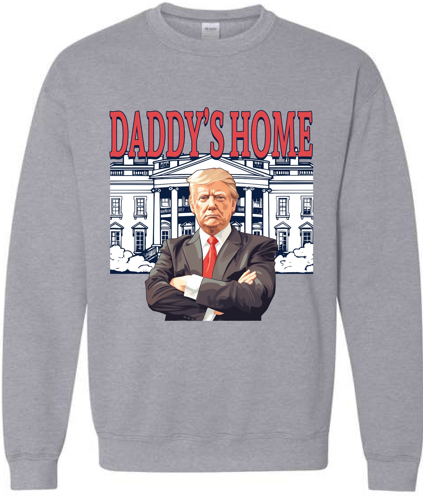 Daddy's Home Trump 47th President 2024 Red Design