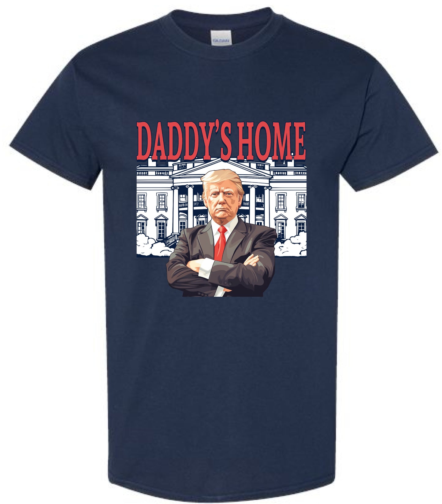 Daddy's Home Trump 47th President 2024 Red Design